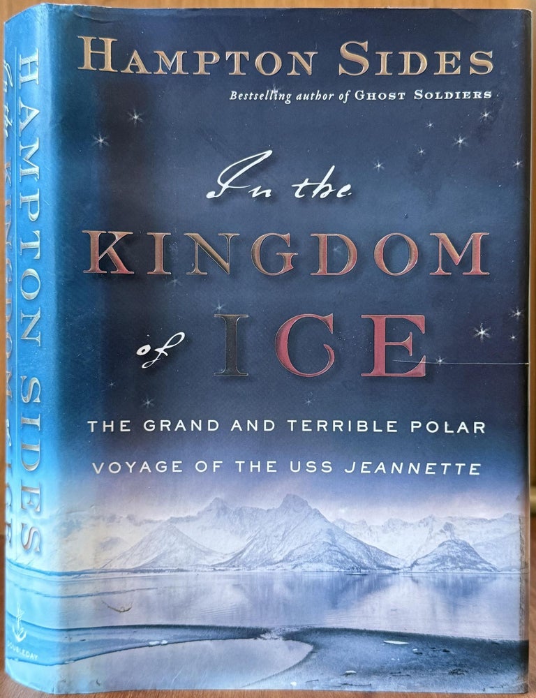 Item #12 In the Kingdom of Ice. Hampton Sides.