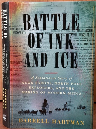 Item #24 The Battle of Ink and Ice. Darrell Hartman