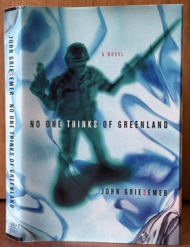 Item #32 No One Thinks of Greenland. John Griesemer.