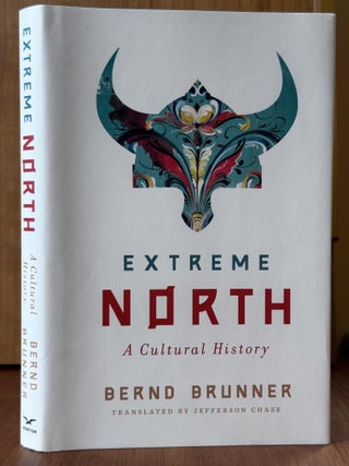 Item #33 Extreme North. Bernd Brunner, Jefferson Chase