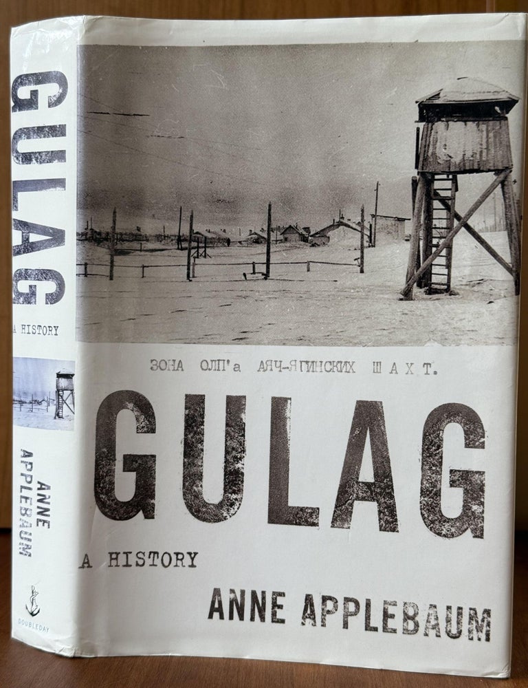 Item #38 Gulag: A History. Anne Applebaum.